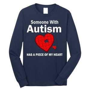 Autism Has A Piece Of My Heart Long Sleeve Shirt