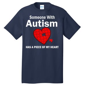 Autism Has A Piece Of My Heart Tall T-Shirt