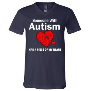 Autism Has A Piece Of My Heart V-Neck T-Shirt