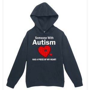 Autism Has A Piece Of My Heart Urban Pullover Hoodie