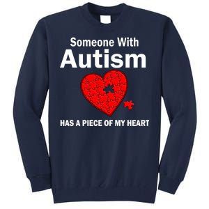 Autism Has A Piece Of My Heart Tall Sweatshirt