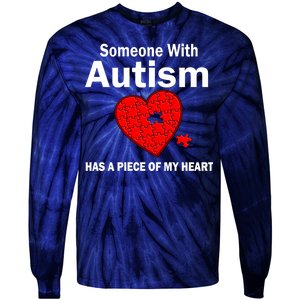 Autism Has A Piece Of My Heart Tie-Dye Long Sleeve Shirt