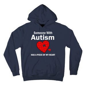 Autism Has A Piece Of My Heart Tall Hoodie