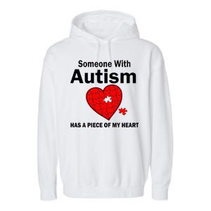 Autism Has A Piece Of My Heart Garment-Dyed Fleece Hoodie