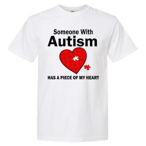 Autism Has A Piece Of My Heart Garment-Dyed Heavyweight T-Shirt