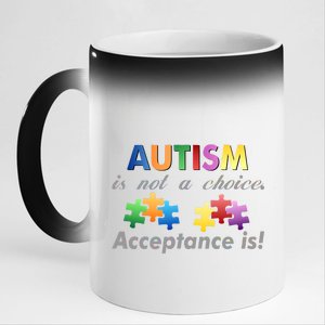 Autism I Not A Choice Acceptance Is 11oz Black Color Changing Mug