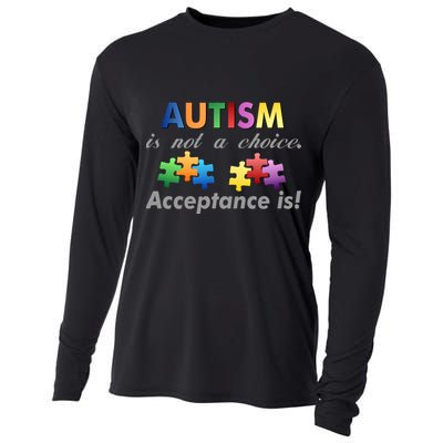 Autism I Not A Choice Acceptance Is Cooling Performance Long Sleeve Crew