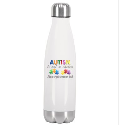 Autism I Not A Choice Acceptance Is Stainless Steel Insulated Water Bottle