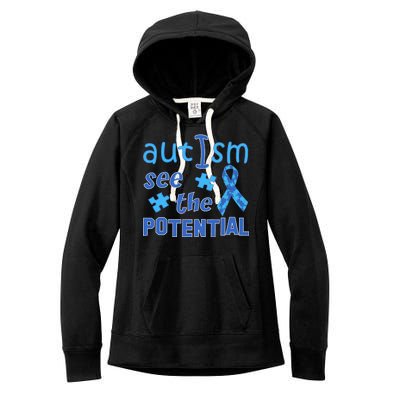 Autism I See The Potential Women's Fleece Hoodie