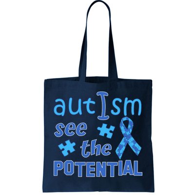 Autism I See The Potential Tote Bag