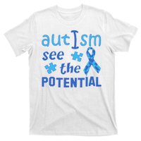 Autism I See The Potential T-Shirt