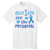 Autism I See The Potential Tall T-Shirt