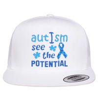 Autism I See The Potential Flat Bill Trucker Hat