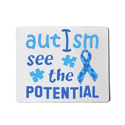 Autism I See The Potential Mousepad