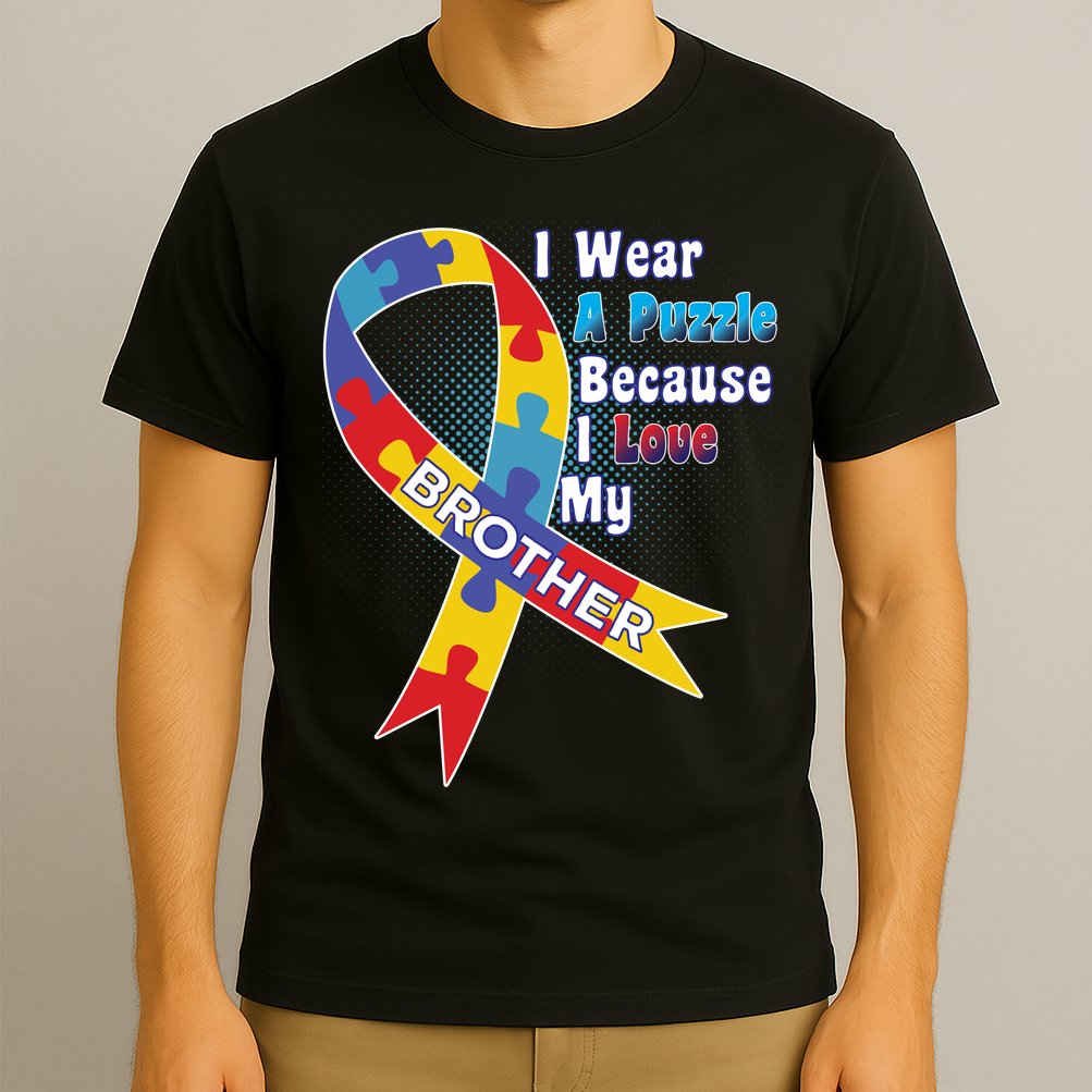 Autism I Wear A Puzzle Because I Love My Brother T-Shirt