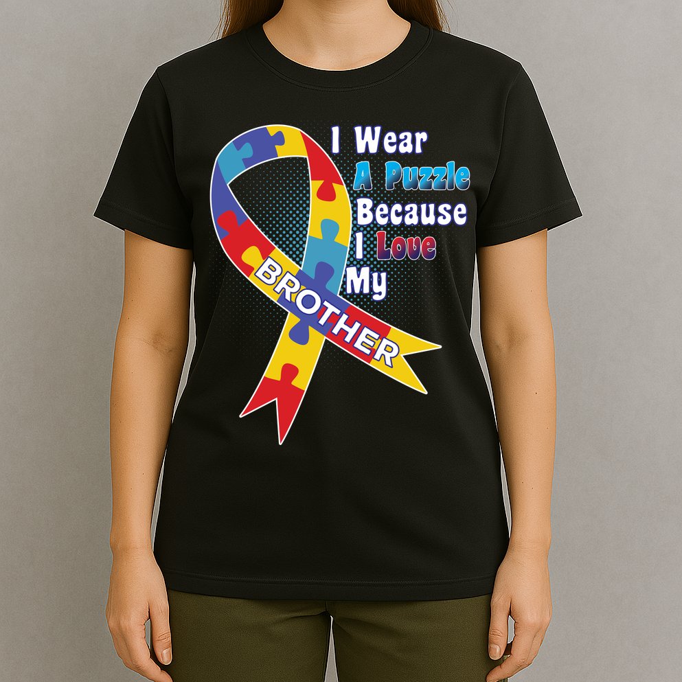 Autism I Wear A Puzzle Because I Love My Brother T-Shirt