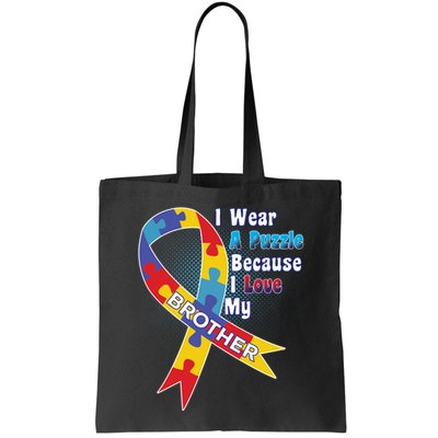 Autism I Wear A Puzzle Because I Love My Brother Bag