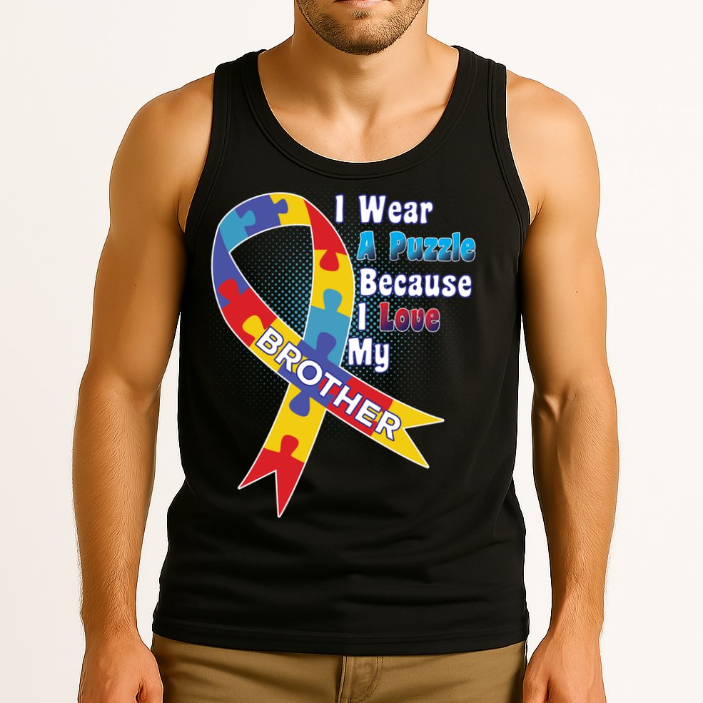 Autism I Wear A Puzzle Because I Love My Brother Tank Top