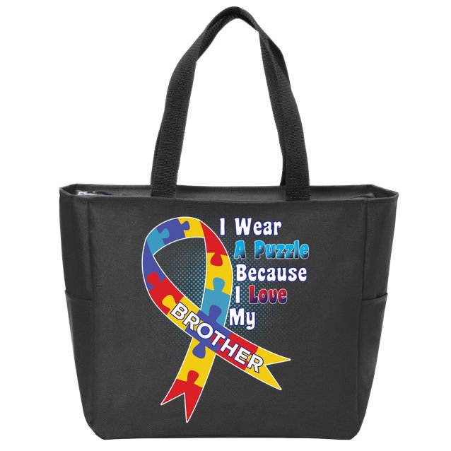 Autism I Wear A Puzzle Because I Love My Brother Zip Tote Bag