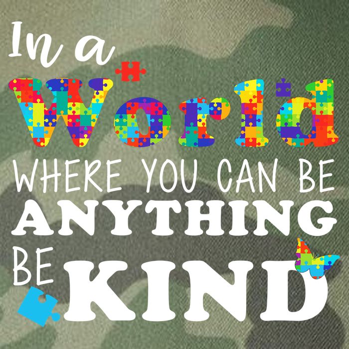 Autism In A World Where You Can Be Anything Be Kind Legacy Tie Dye Trucker Hat