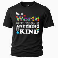 Autism In A World Where You Can Be Anything Be Kind Performance Shirt