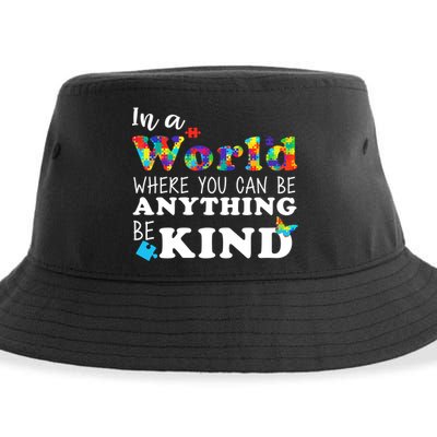 Autism In A World Where You Can Be Anything Be Kind Sustainable Bucket Hat