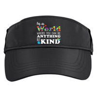 Autism In A World Where You Can Be Anything Be Kind Adult Drive Performance Visor