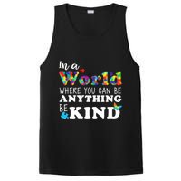 Autism In A World Where You Can Be Anything Be Kind PosiCharge Competitor Tank