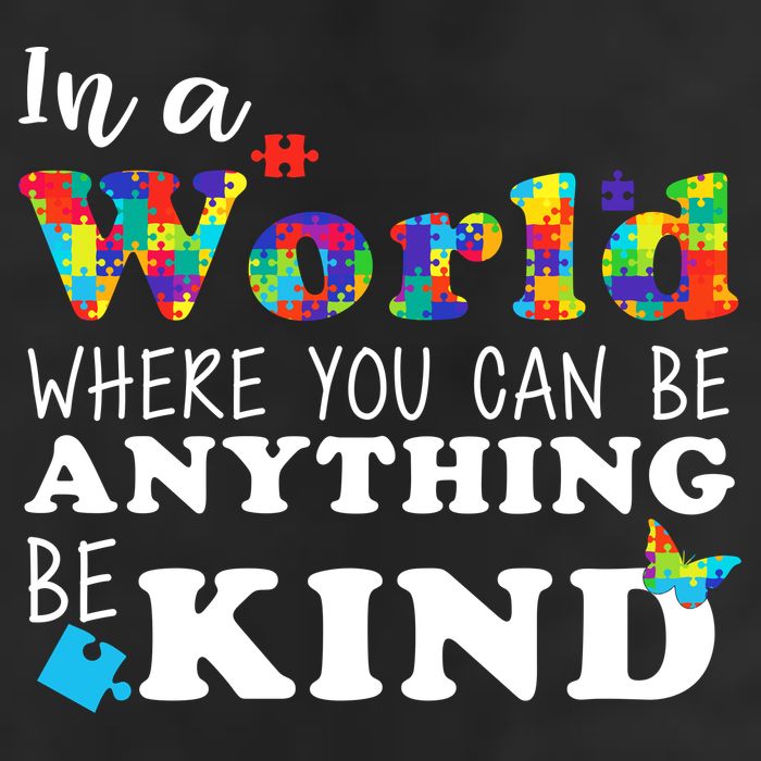 Autism In A World Where You Can Be Anything Be Kind Trucker Hat