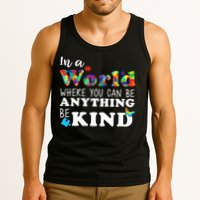 Autism In A World Where You Can Be Anything Be Kind Tank Top