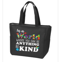Autism In A World Where You Can Be Anything Be Kind Zip Tote Bag