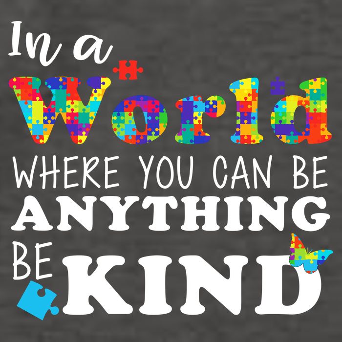 Autism In A World Where You Can Be Anything Be Kind Vector Backpack