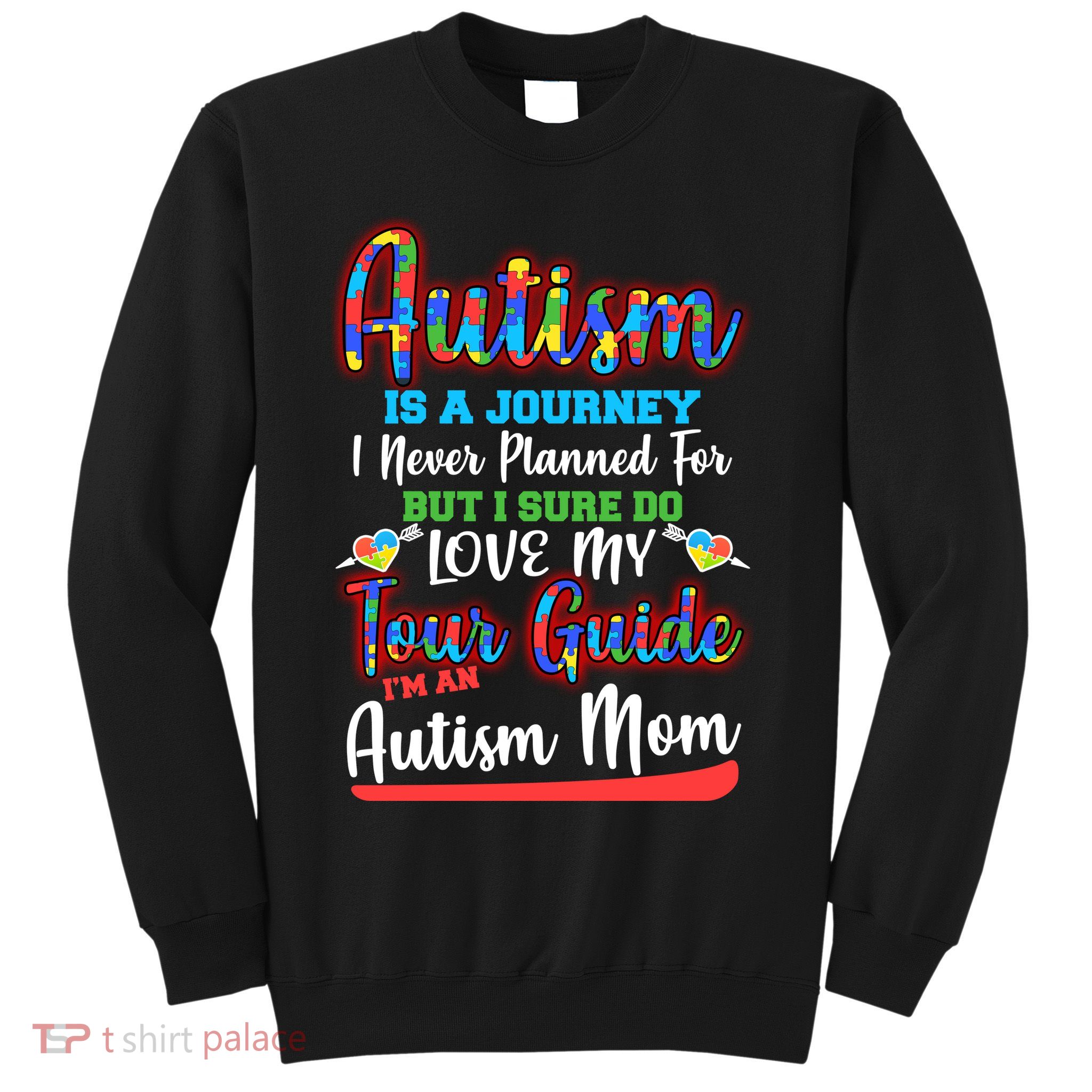 Autism Is A Journey Sweatshirt