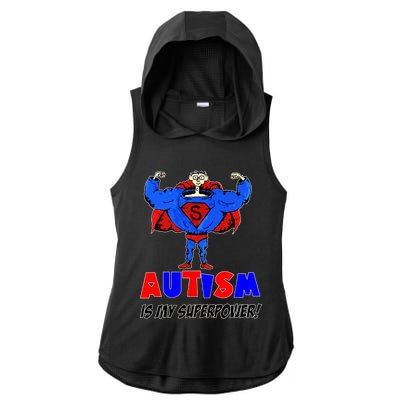 Autism Is My Super Power Ladies PosiCharge Tri-Blend Wicking Draft Hoodie Tank