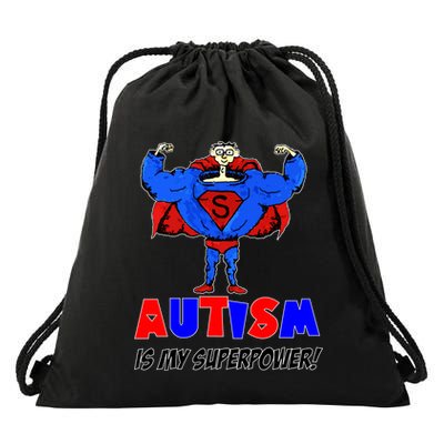 Autism Is My Super Power Drawstring Bag