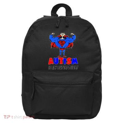 Autism Is My Super Power 16 in Basic Backpack