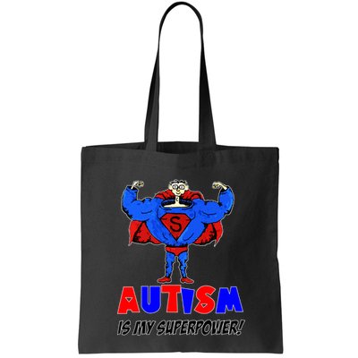 Autism Is My Super Power Bag