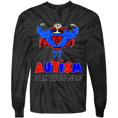 Autism Is My Super Power Tie-Dye Long Sleeve Shirt