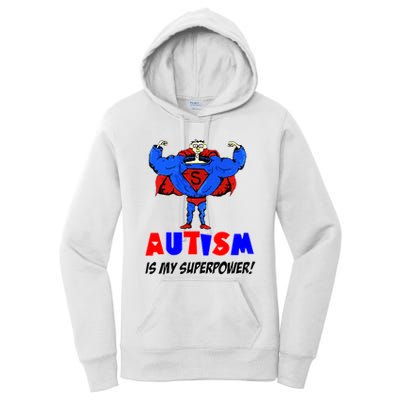 Autism Is My Super Power Women's Pullover Hoodie