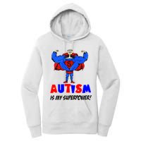 Autism Is My Super Power Women's Pullover Hoodie