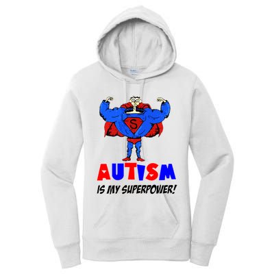 Autism Is My Super Power Women's Pullover Hoodie