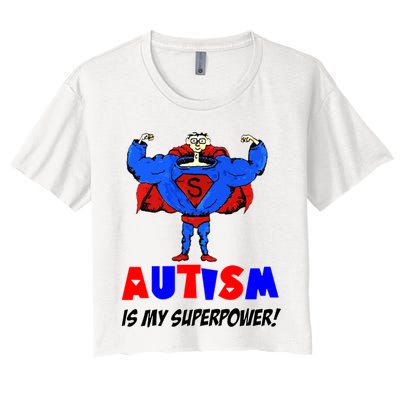 Autism Is My Super Power Women's Crop Top Tee