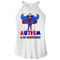 Autism Is My Super Power Women's Perfect Tri Rocker Tank