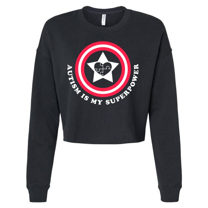 Autism Is My SuperPower Cropped Pullover Crew