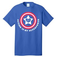 Autism Is My SuperPower Tall T-Shirt