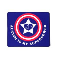 Autism Is My SuperPower Mousepad