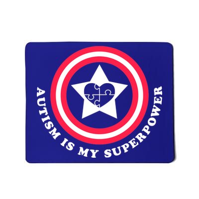 Autism Is My SuperPower Mousepad