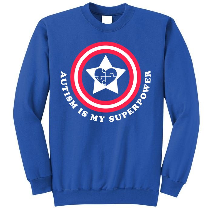 Autism Is My SuperPower Tall Sweatshirt