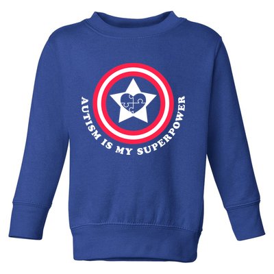 Autism Is My SuperPower Toddler Sweatshirt