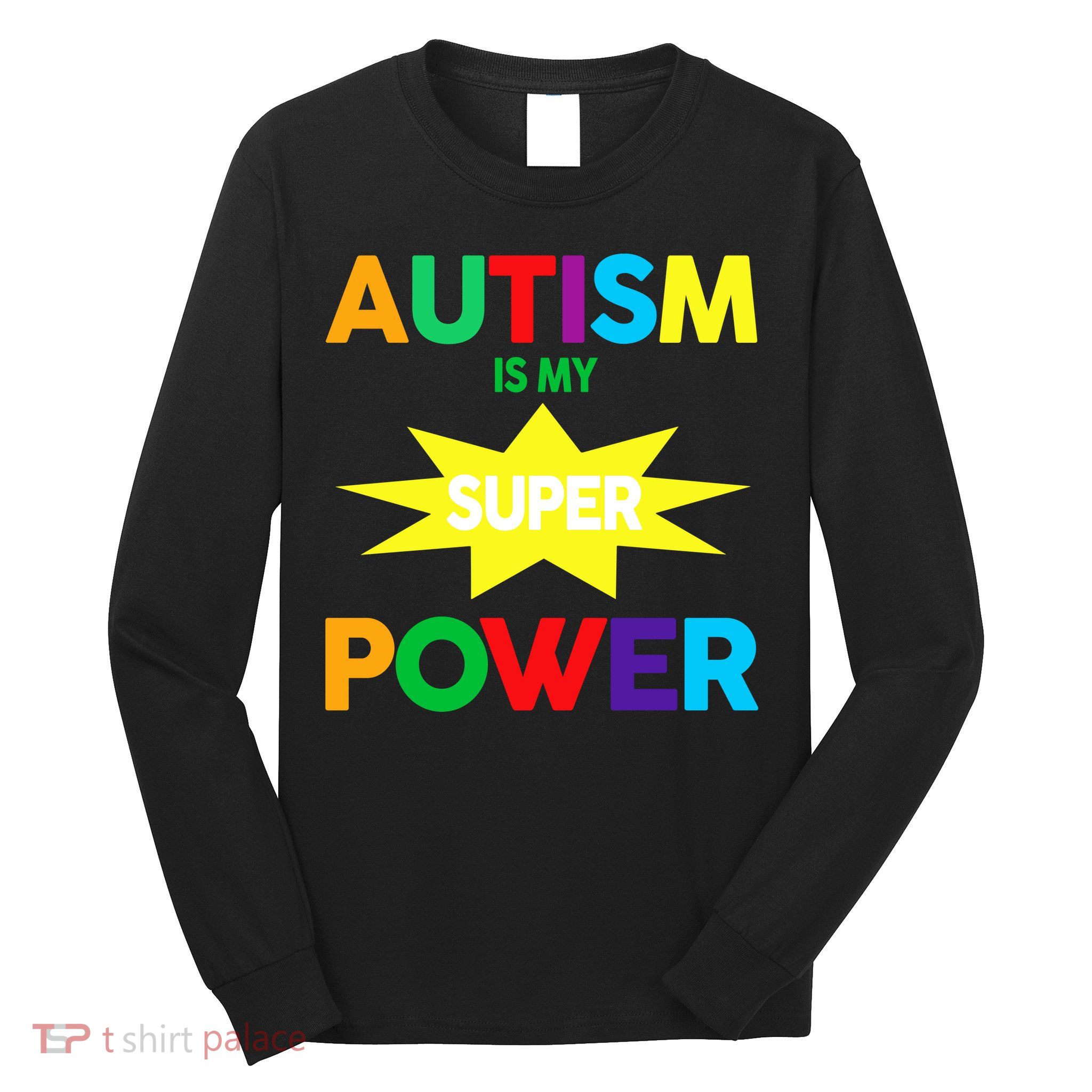 Autism Is My SuperPower Hero Long Sleeve Shirt